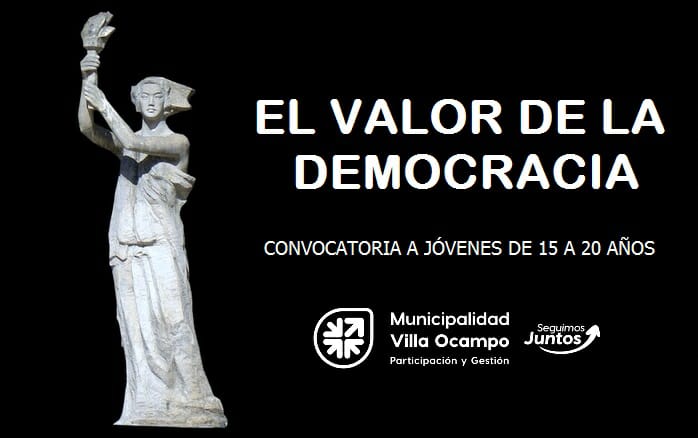 CONVOCATORIA A JÓVENES DE 15 A 20 AÑOS: “EL VALOR DE LA DEMOCRACIA”