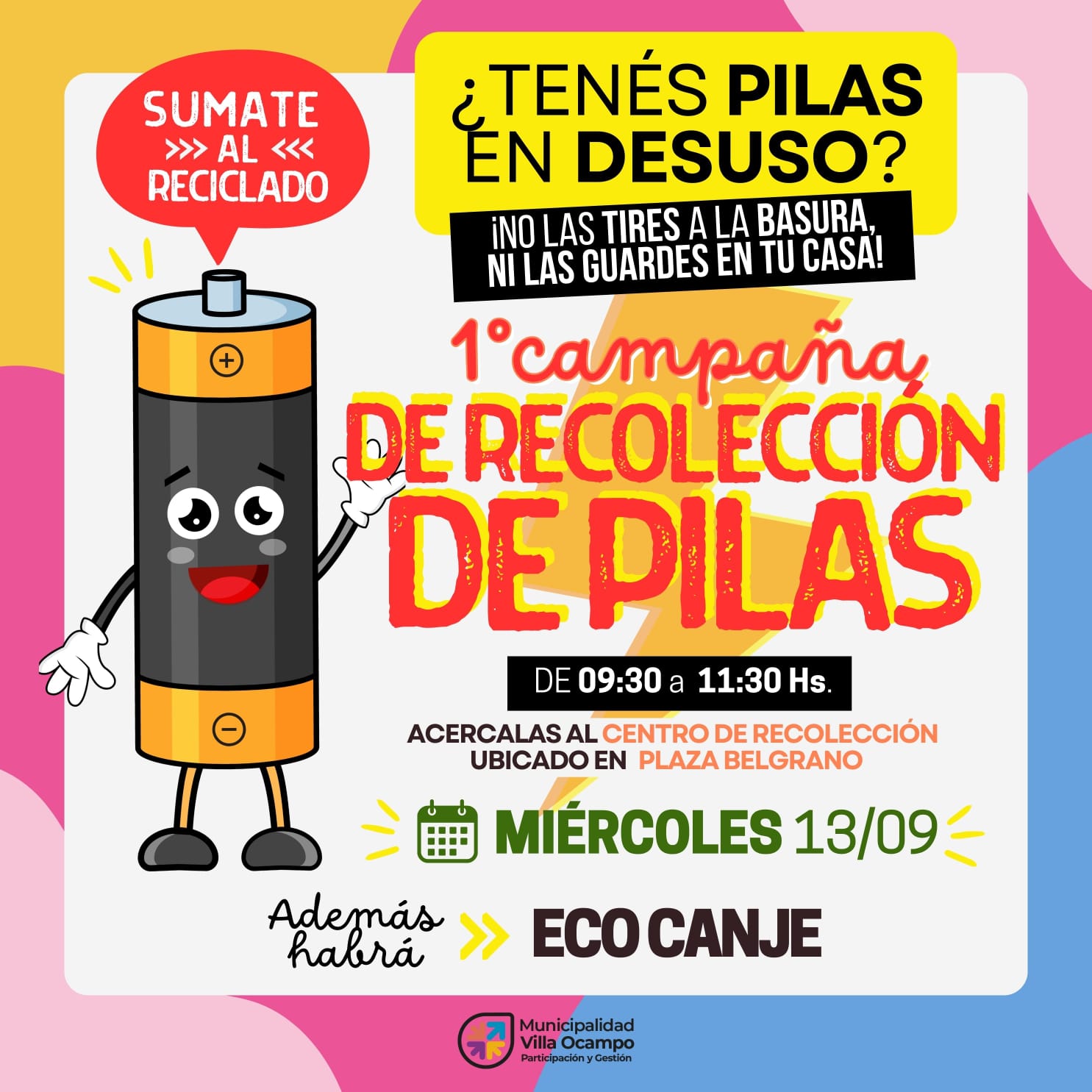 VILLA OCAMPO: 1º CAMPAÑA DE RECOLECCIÓN DE PILAS