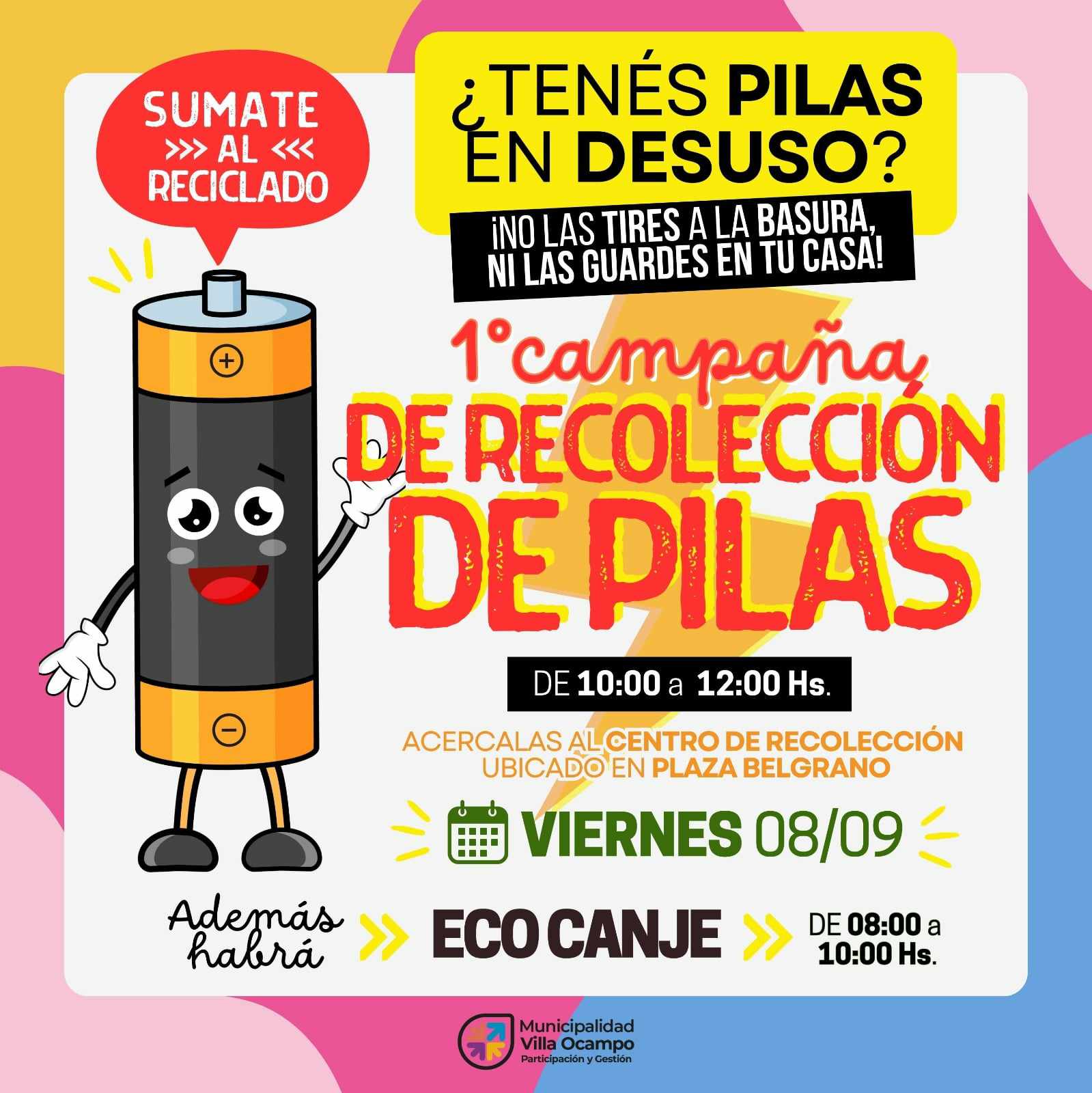 VILLA OCAMPO: 1º CAMPAÑA DE RECOLECCIÓN DE PILAS