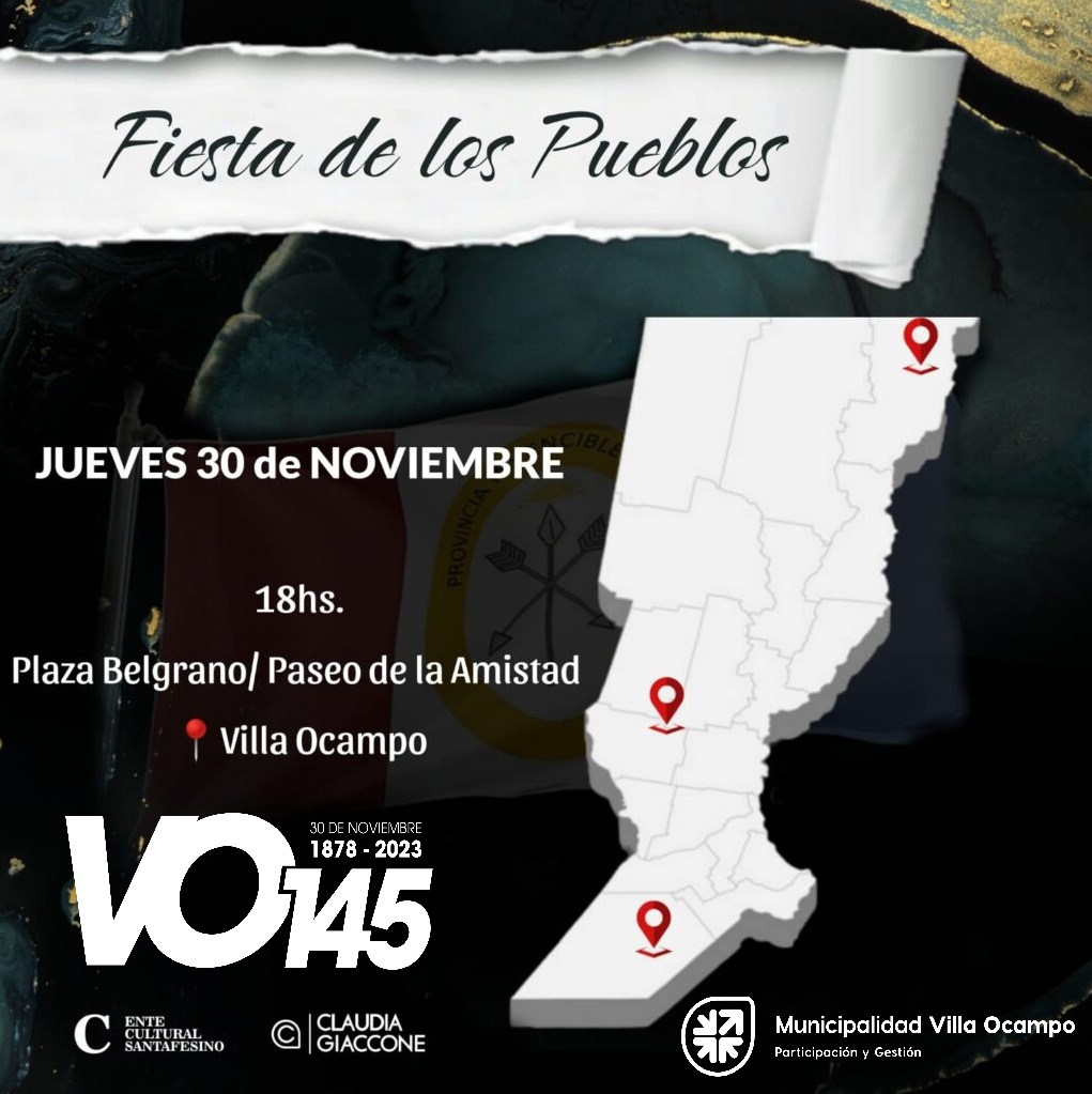 POR SEGUNDO AÑO CONSECUTIVO VILLA OCAMPO SERÁ SEDE DE LA “FIESTA DE LOS PUEBLOS”