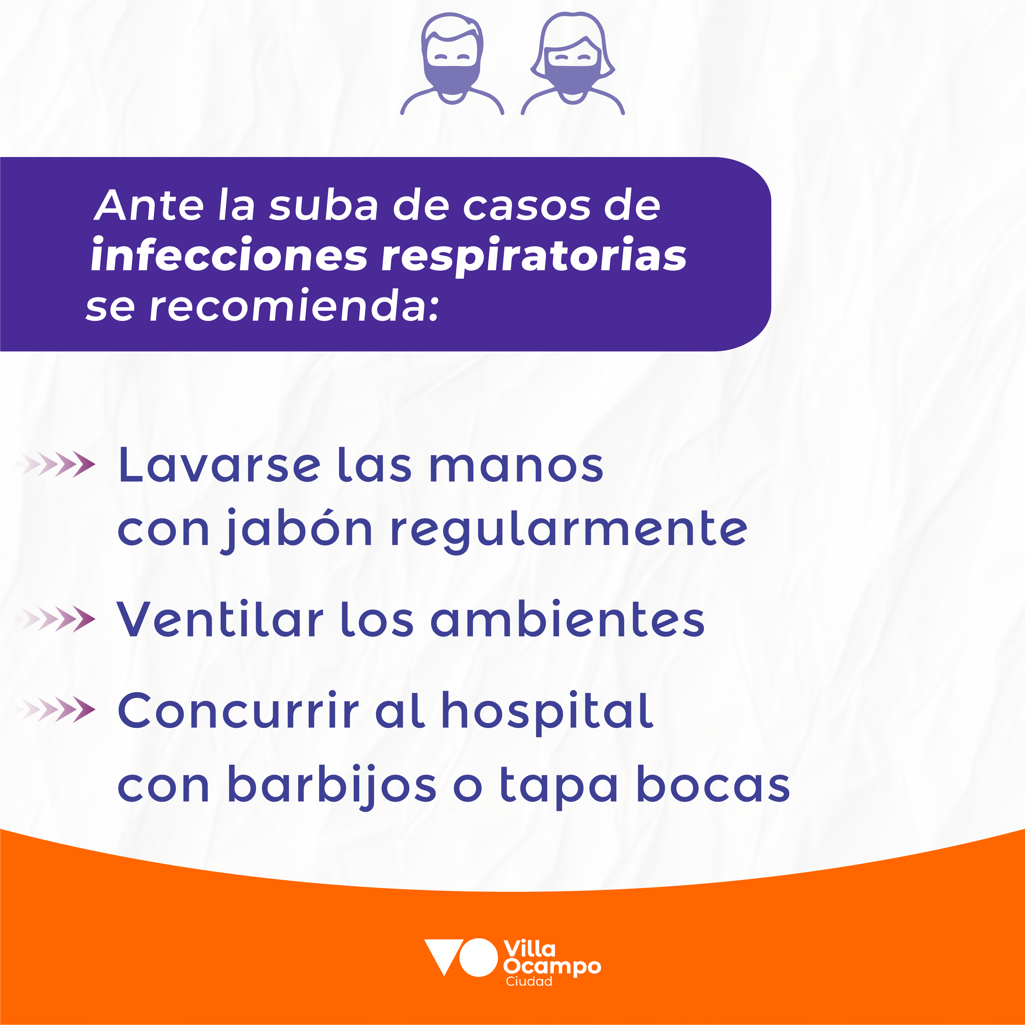 VILLA OCAMPO: RECOMENDACIONES ANTE LA SUBA DE CASOS DE INFECCIONES RESPIRATORIAS