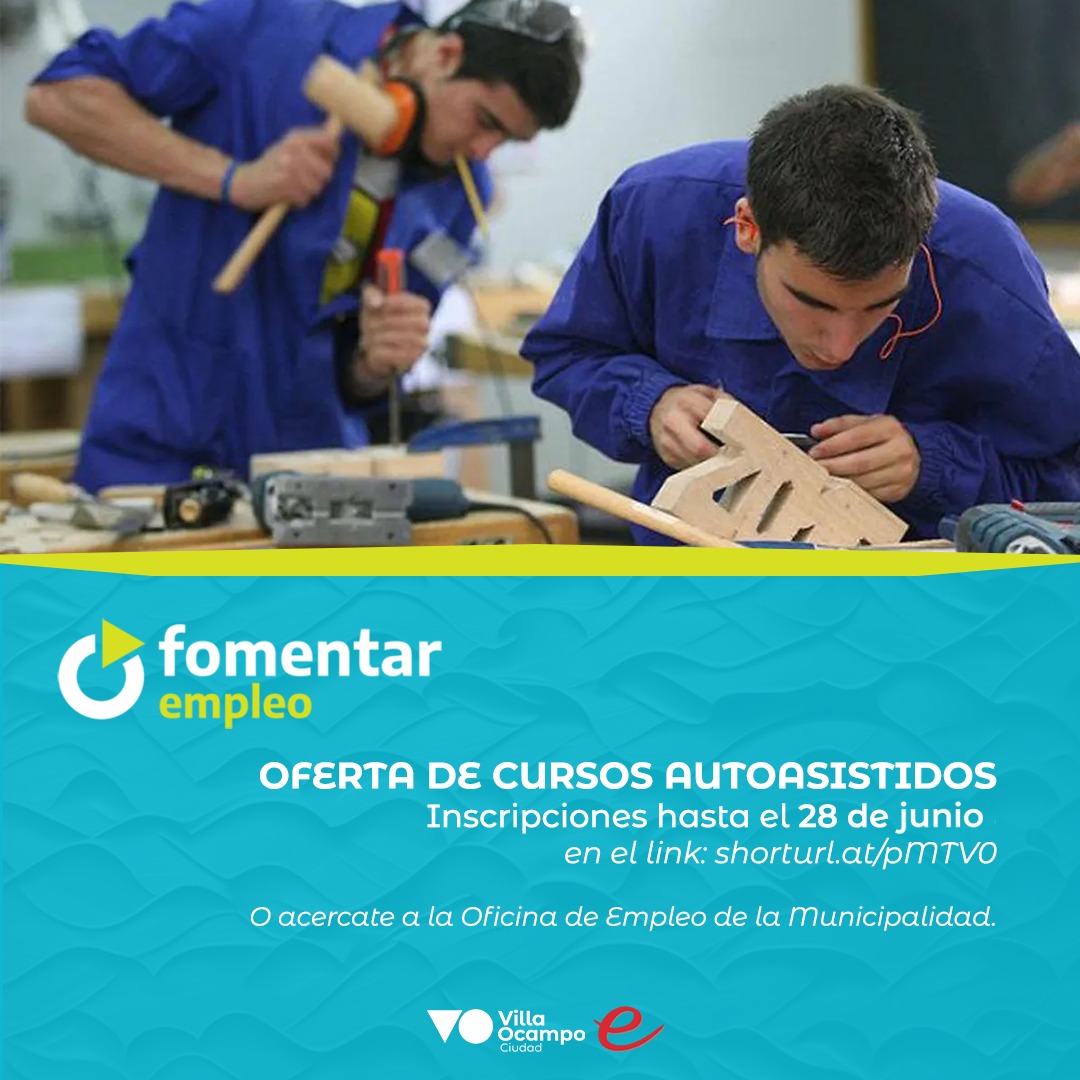 VILLA OCAMPO: CURSOS DE FORMACIÓN DEL PROGRAMA FOMENTAR EMPLEO