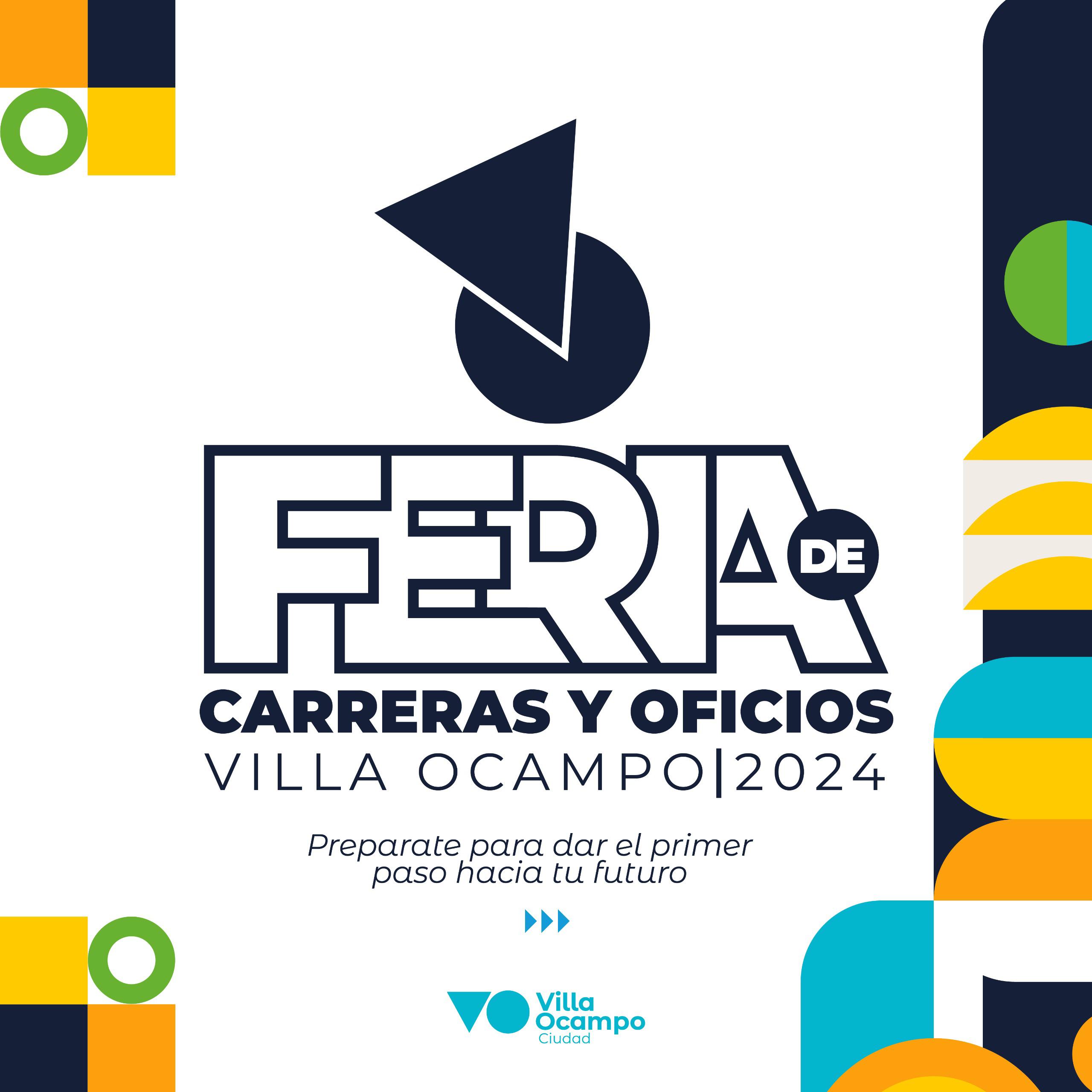 VILLA OCAMPO SE PREPARA PARA LA FERIA DE CARRERAS Y OFICIOS 2024
