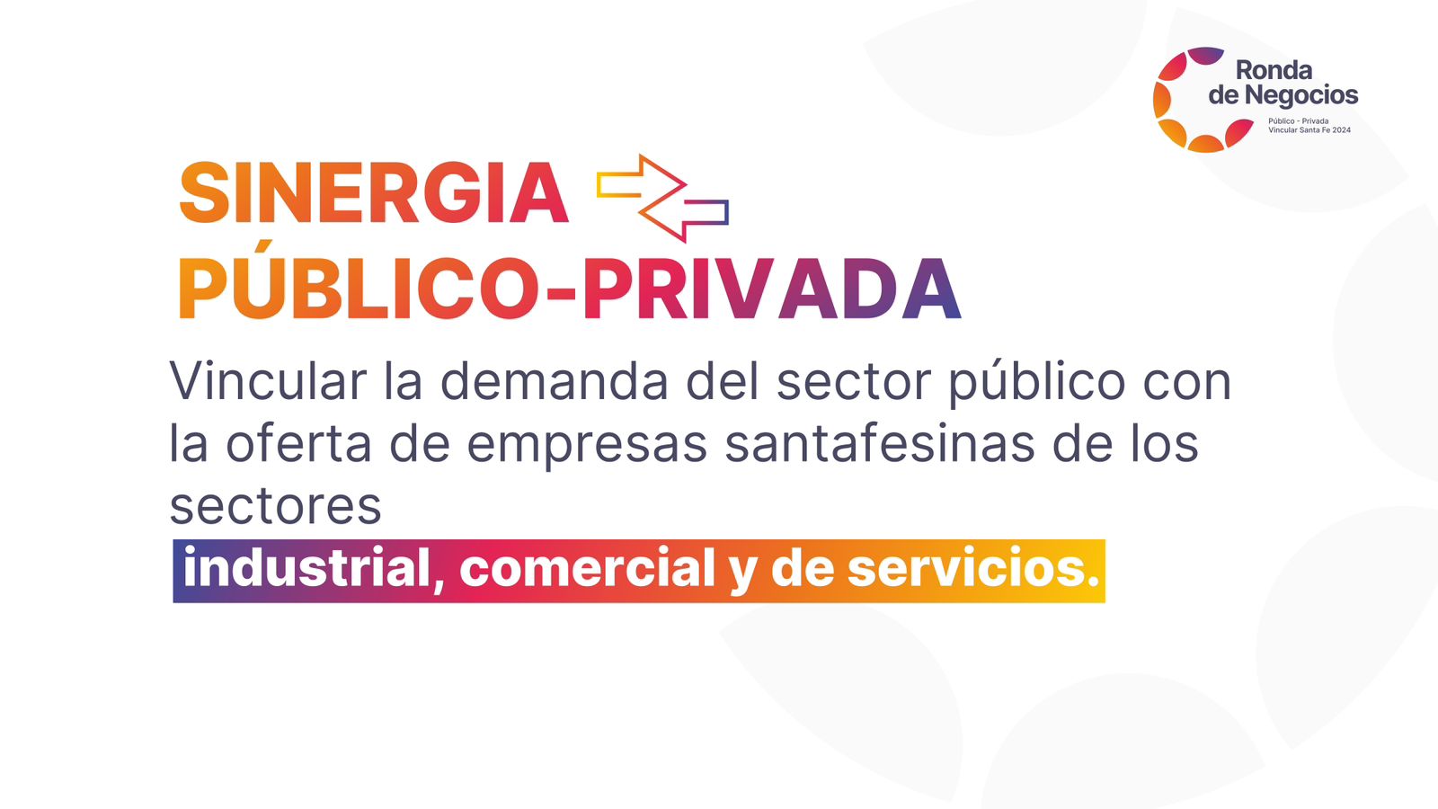 VILLA OCAMPO: LANZAN LA RONDA DE NEGOCIOS “VINCULAR SANTA FE 2024” PARA FORTALECER EL SECTOR PRODUCTIVO