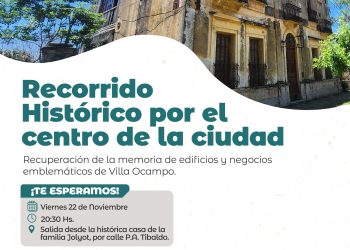 Villa Ocampo invita a un Recorrido Histórico por el centro de la ciudad
