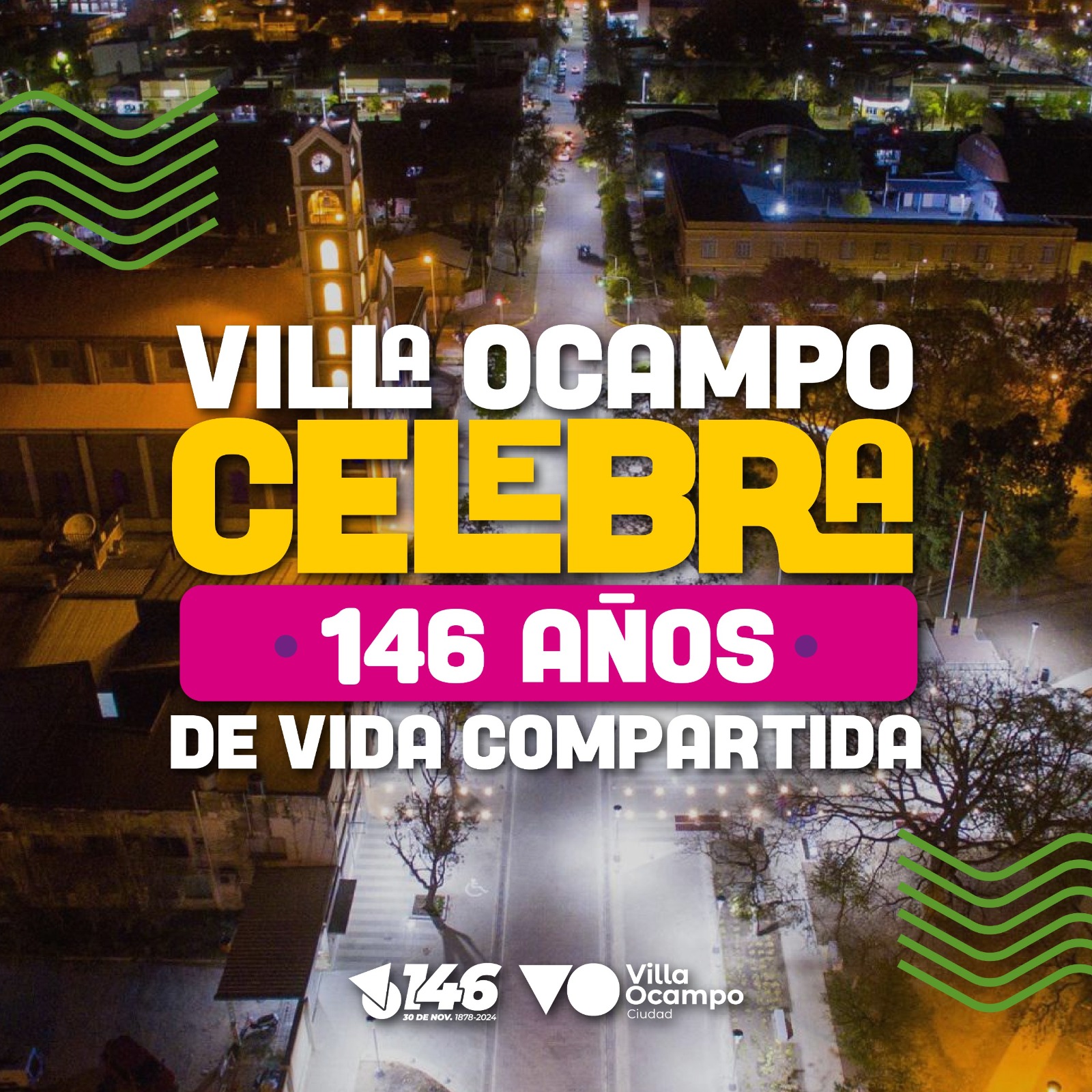 PROGRAMA DEL MES ANIVERSARIO DE VILLA OCAMPO: 146 AÑOS DE VIDA COMPARTIDA