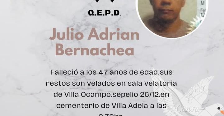 Villa Ocampo: Fallecimiento de Julio Adrian Bernachea.