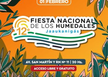 VILLA OCAMPO: 12º FIESTA NACIONAL DE LOS HUMEDALES “JAAUKANIGÁS”