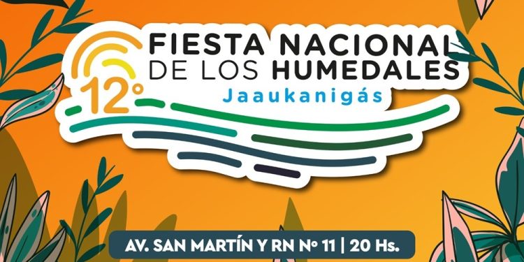 VILLA OCAMPO: 12º FIESTA NACIONAL DE LOS HUMEDALES “JAAUKANIGÁS”