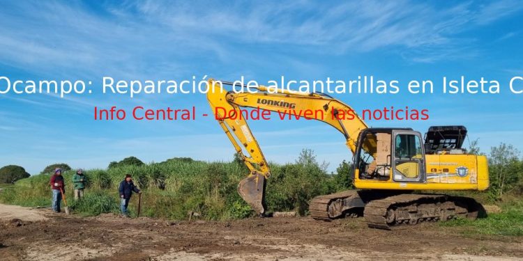 Villa Ocampo: Reparación de alcantarillas en Isleta Centro.