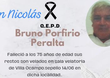 Villa Ocampo: Fallecimiento de Bruno Porfirio Peralta a la edad de 75 años.