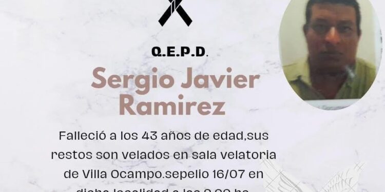 Villa Ocampo: Fallecimiento de Sergio Javier Ramírez a los 43 años de edad.