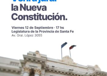 Este viernes se realizará el acto de jura de la nueva Constitución de Santa Fe.