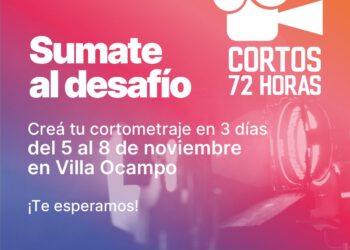 LLEGA A VILLA OCAMPO EL PROGRAMA “CORTOS 72 HORAS”.