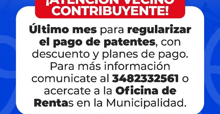 La Municipalidad de Villa Ocampo recuerda: último mes para regularizar el pago de patentes.