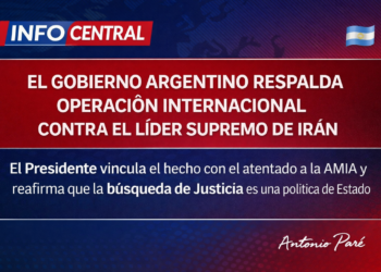 EL GOBIERNO ARGENTINO RESPALDA OPERACIÓN INTERNACIONAL CONTRA EL LÍDER SUPREMO DE IRÁN.
