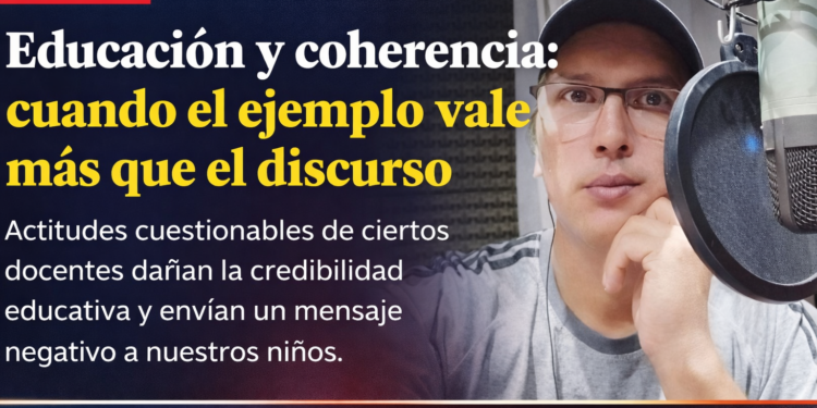 Educación y coherencia: cuando el ejemplo vale más que el discurso.