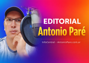 Solo son editoriales para generar debates sanos en la sociedad. Por Antonio Paré.