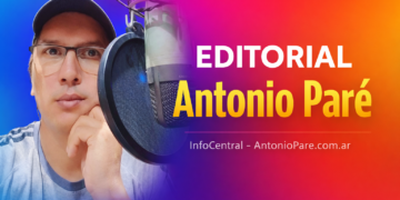 Solo son editoriales para generar debates sanos en la sociedad. Por Antonio Paré.