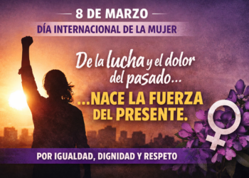 8 de Marzo: memoria, respeto y reconocimiento.