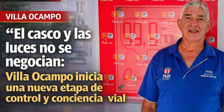 VILLA OCAMPO: Queremos una ciudad con orden y conciencia vial: Luis Cinzone explicó el nuevo plan de Inspectoría Municipal