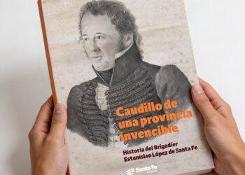 Feria del Libro de Buenos Aires: Santa Fe presenta “Caudillo de una provincia invencible”, una biografía del Brigadier Estanislao López.