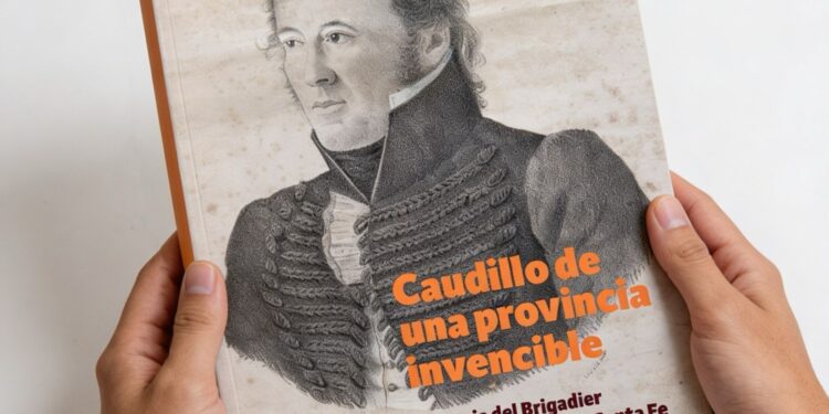 Feria del Libro de Buenos Aires: Santa Fe presenta “Caudillo de una provincia invencible”, una biografía del Brigadier Estanislao López.