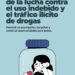 DÍA INTERNACIONAL DE LA LUCHA CONTRA EL USO INDEBIDO Y EL TRÁFICO ILÍCITO DE DROGAS.