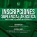 INSCRIPCIONES A SUPLENCIAS DE EDUCACIÓN ARTÍSTICA PARA EL CICLO LECTIVO 2027.