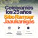 VILLA OCAMPO CONMEMORARÁ EL 25.º ANIVERSARIO DE LA DECLARACIÓN DEL SITIO RAMSAR JAAUKANIGÁS.